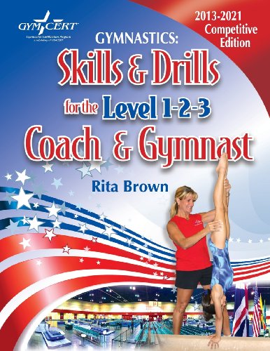 Cover of Gymnastics: Skills & Drills for the Level 1, 2 & 3 Coach & Gymnast