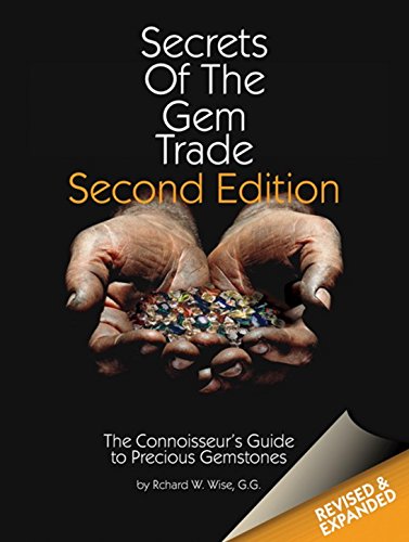Cover of Secrets of the Gem Trade: The Connoisseur's Guide to Precious Gemstones