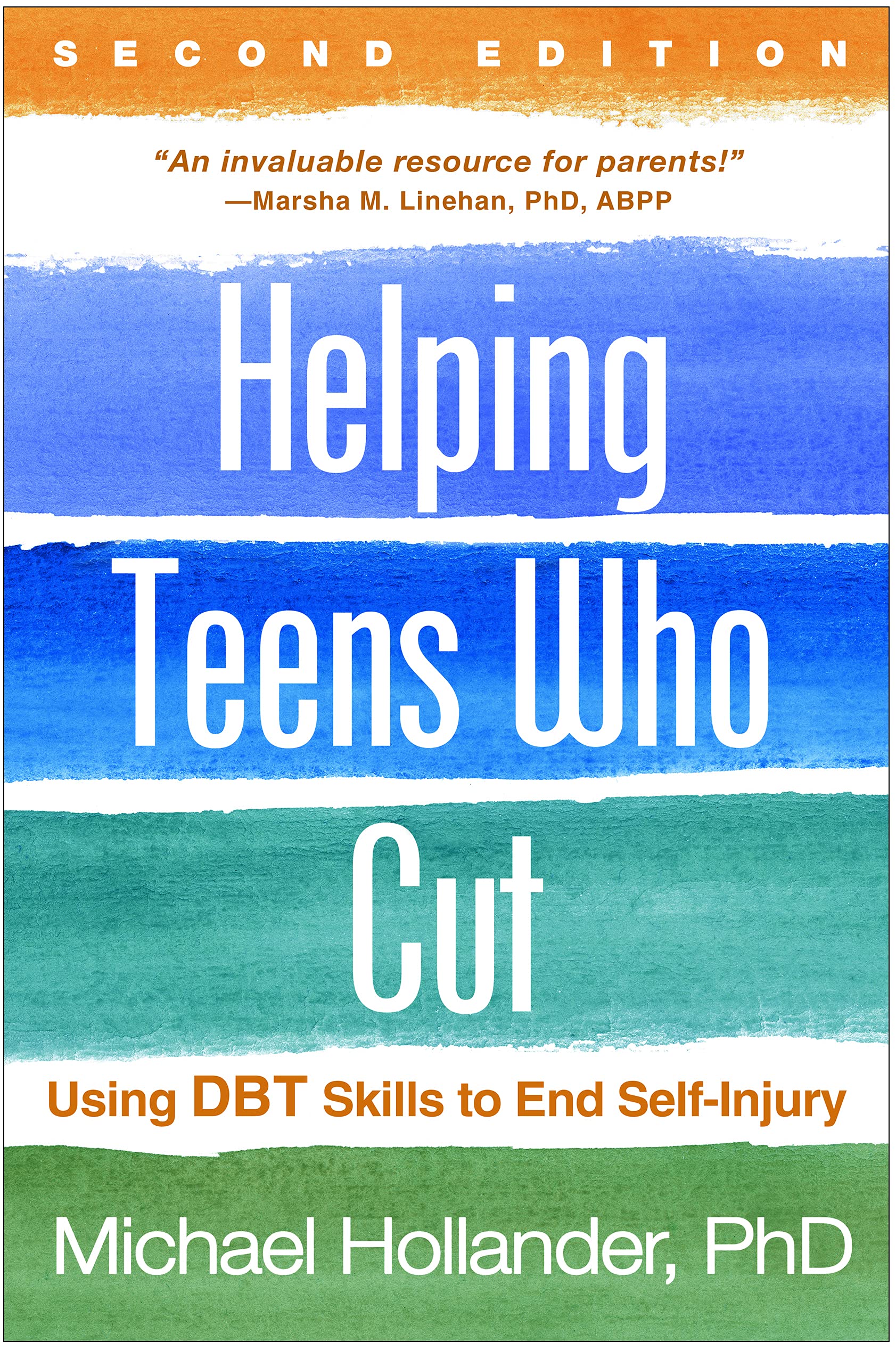 Cover of Helping Teens Who Cut: Using DBT Skills to End Self-Injury