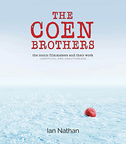 Cover of The Coen Brothers: The iconic filmmakers and their work