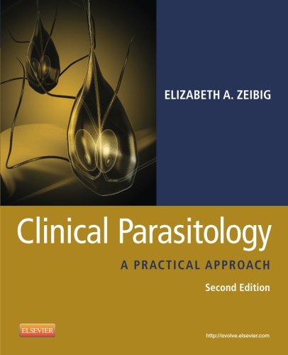 Cover of Clinical Parasitology: A Practical Approach, 2e
