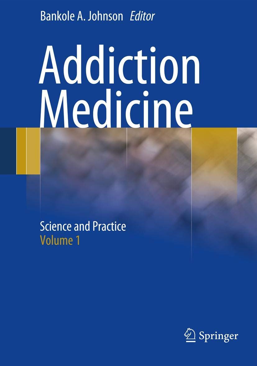 Cover of Addiction Medicine: Science and Practice
