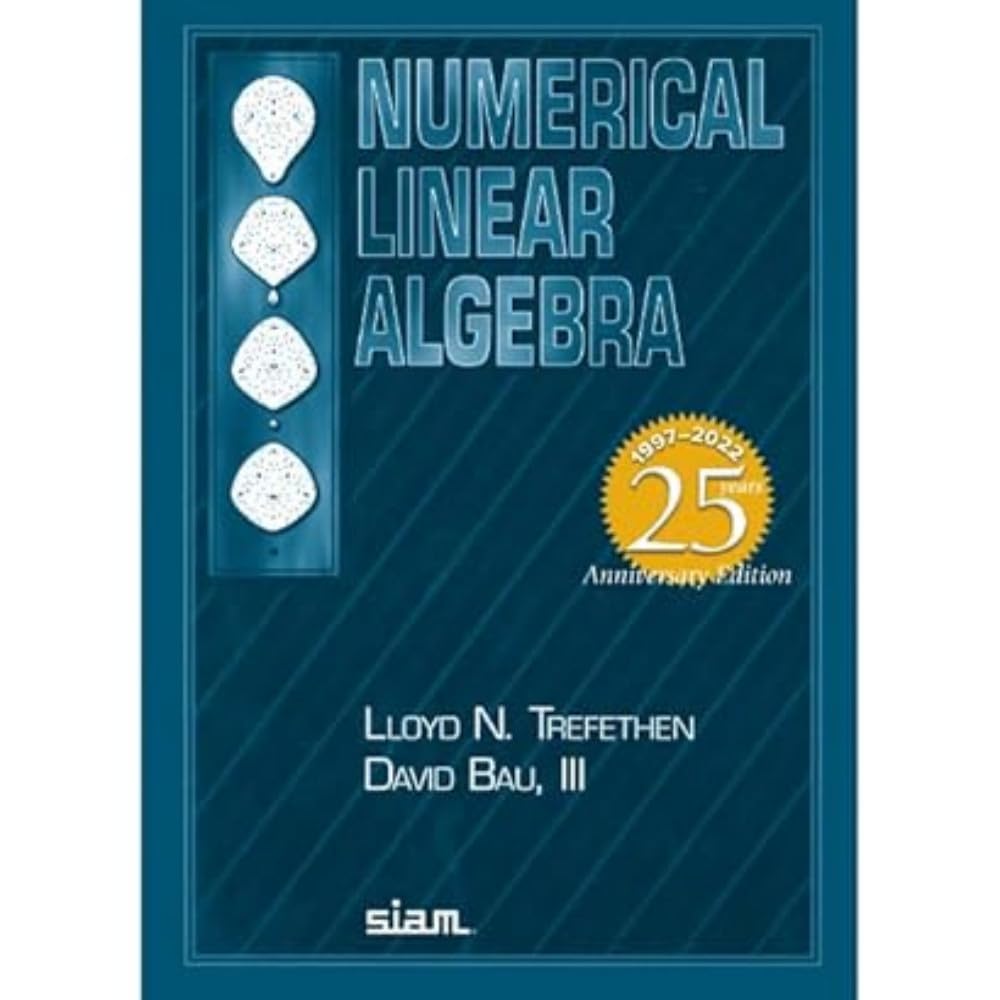 Cover of Numerical Linear Algebra: Twenty-Fifth Anniversary Edition