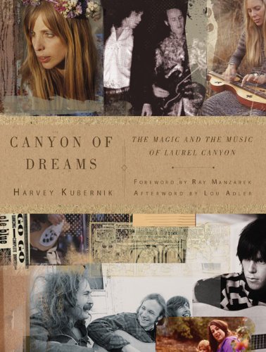 Cover of Canyon of Dreams: The Magic and the Music of Laurel Canyon