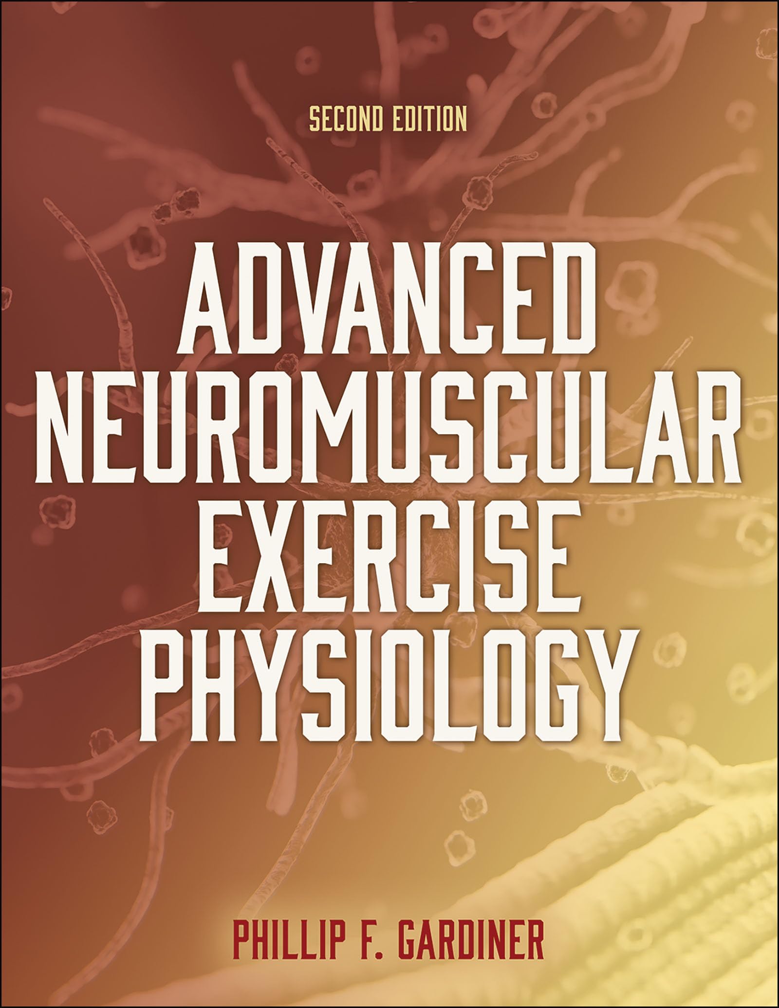 Cover of Advanced Neuromuscular Exercise Physiology