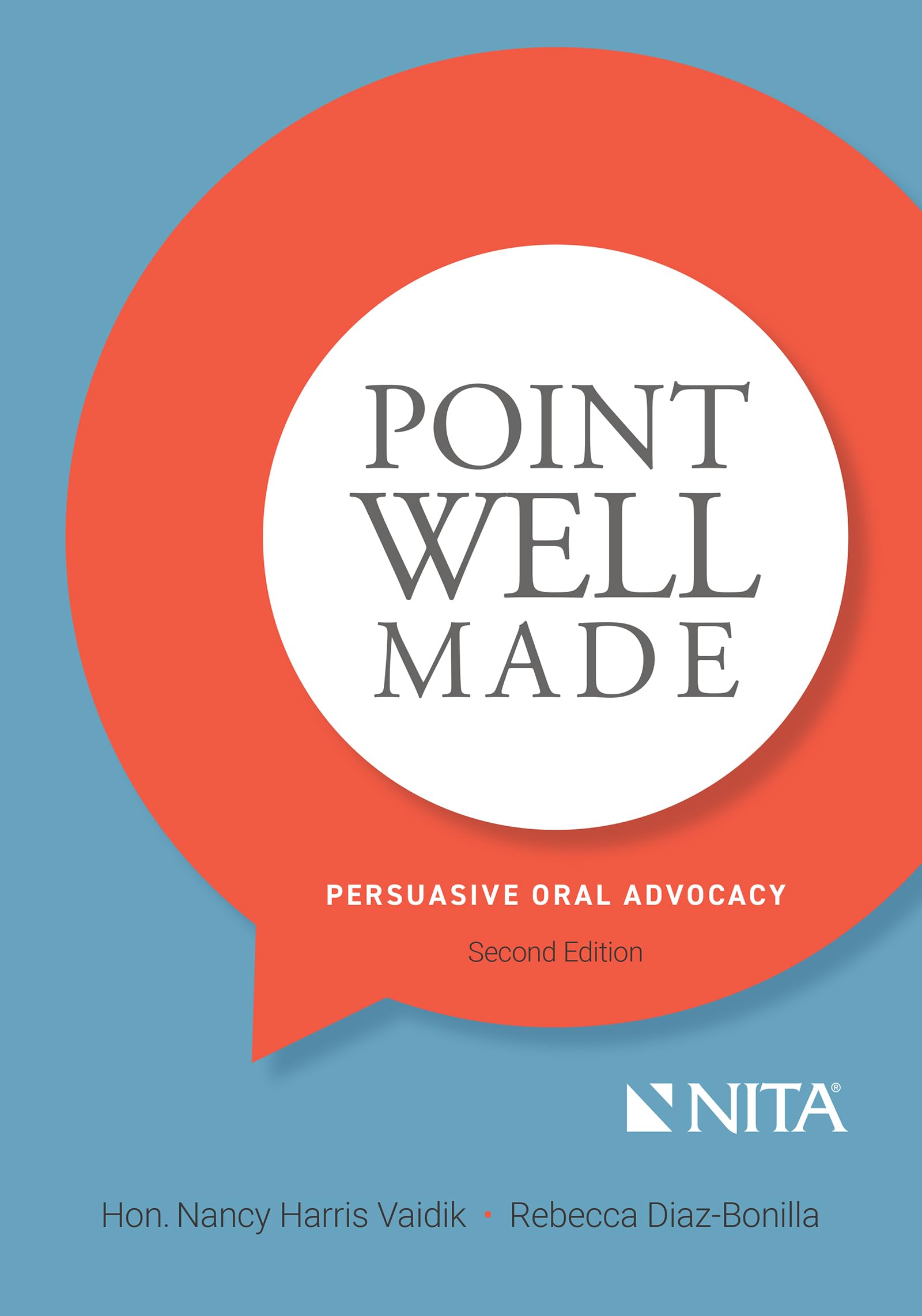 Cover of Point Well Made: Persuasive Oral Advocacy (NITA)