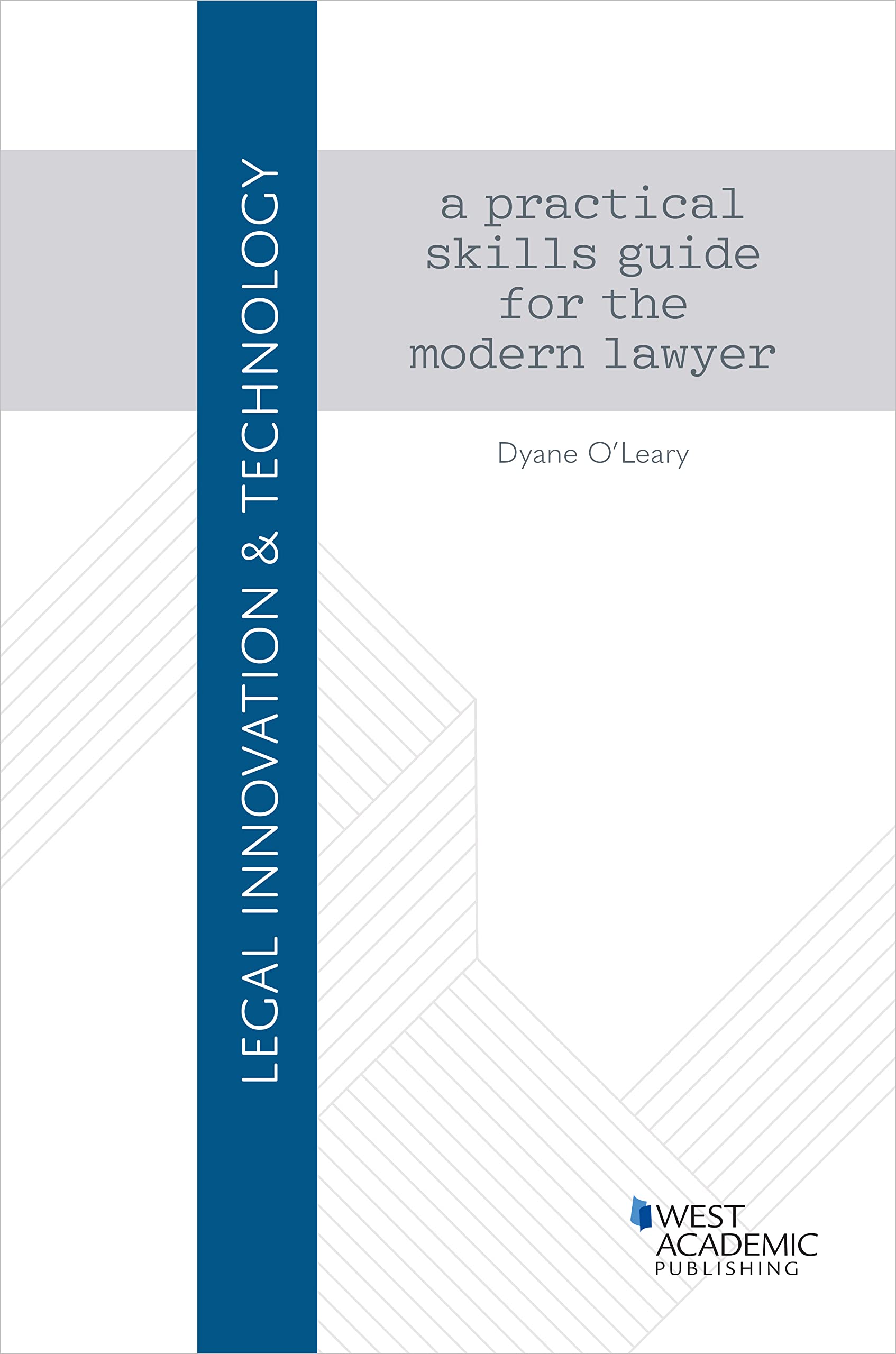 Cover of Legal Innovation & Technology: A Practical Skills Guide for the Modern Lawyer (Coursebook)