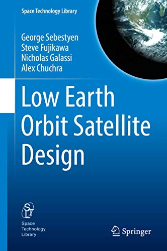 Cover of Low Earth Orbit Satellite Design (Space Technology Library (36))