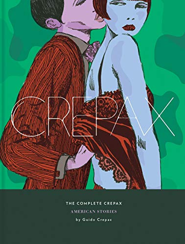 Cover of The Complete Crepax: American Stories: Volume 5