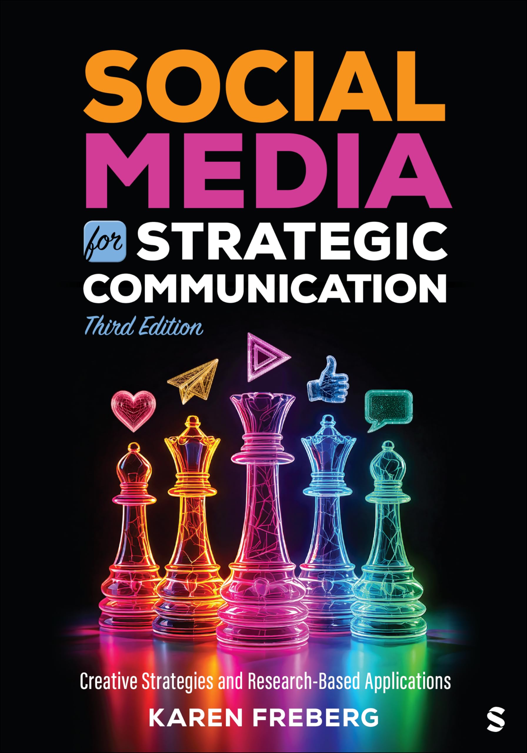 Cover of Social Media for Strategic Communication: Creative Strategies and Research-Based Applications
