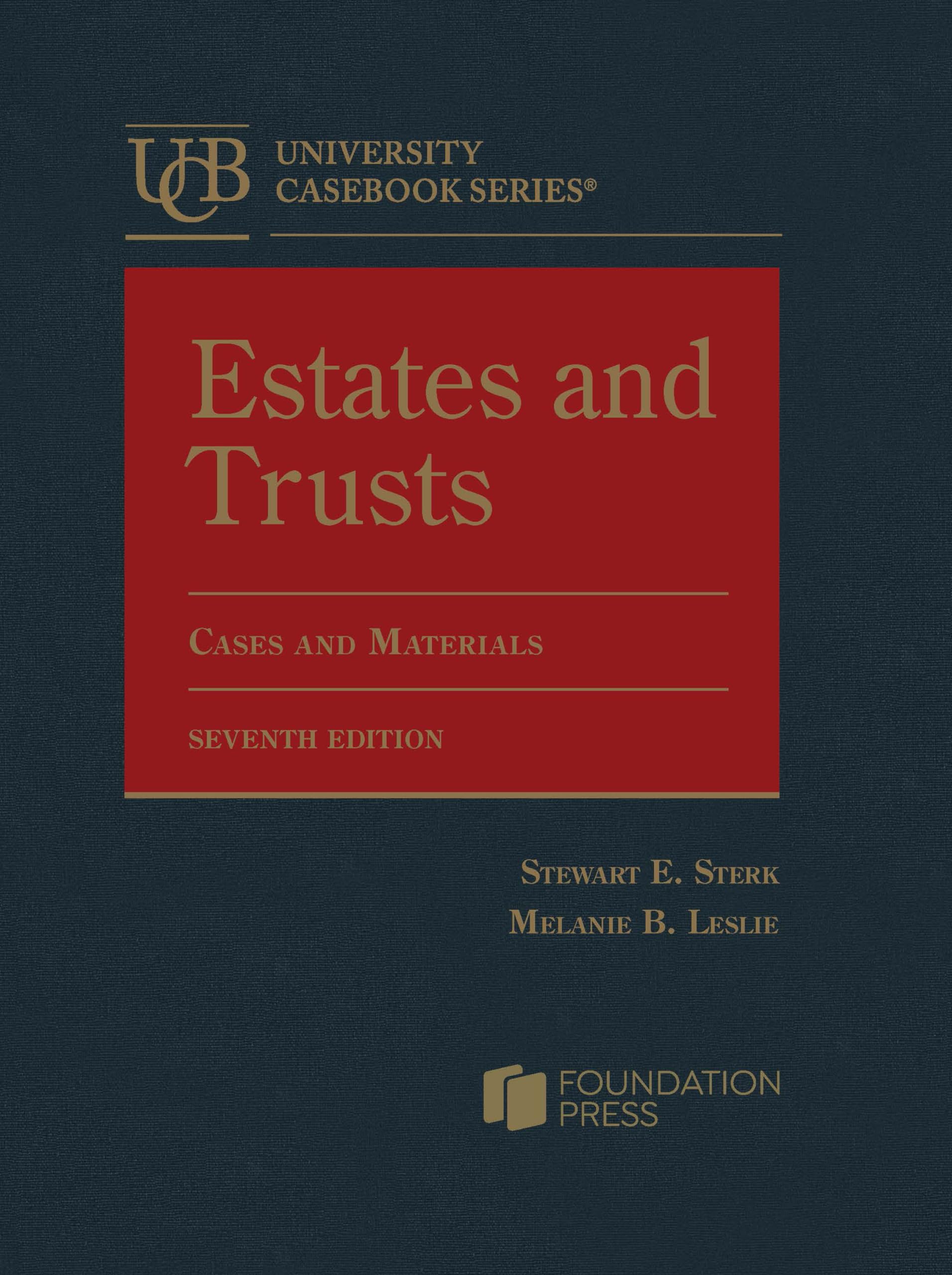 Cover of Estates and Trusts, Cases and Materials (University Casebook Series)