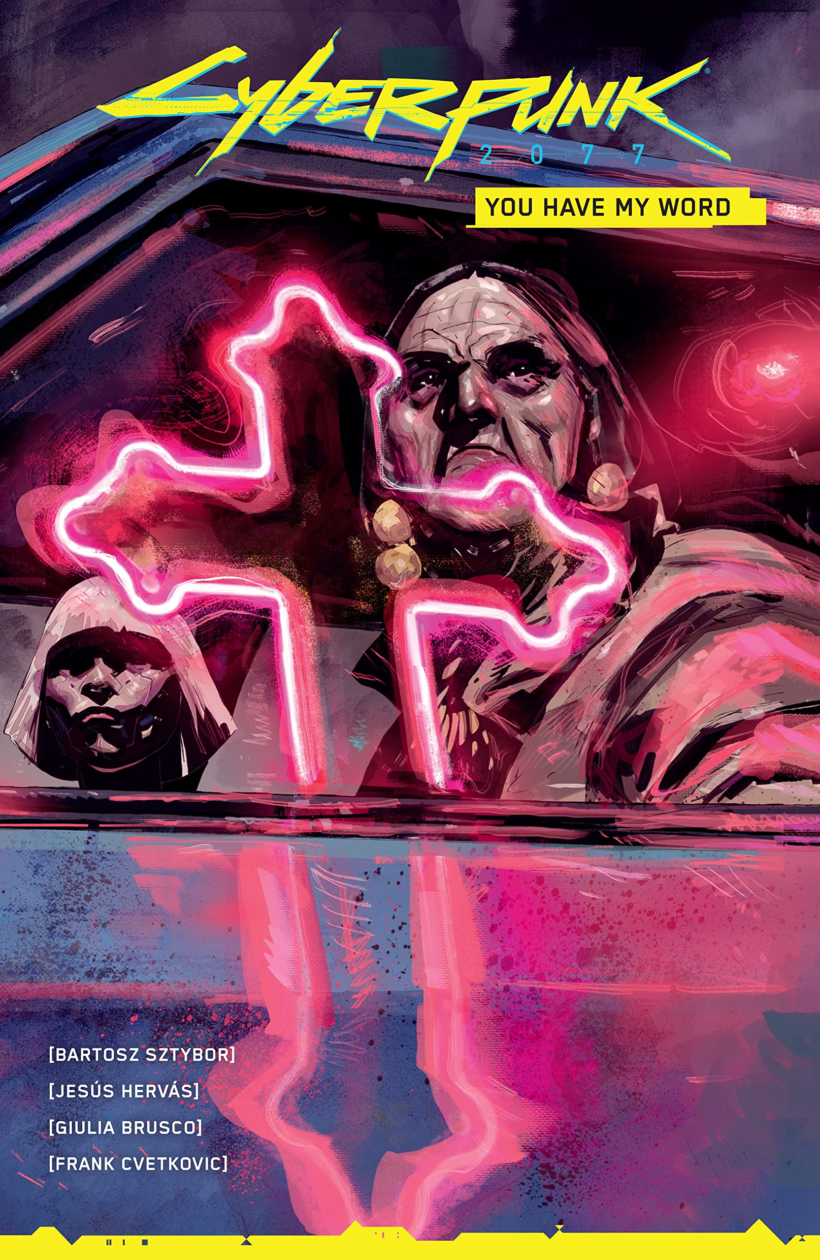 Cover of Cyberpunk 2077: You Have My Word