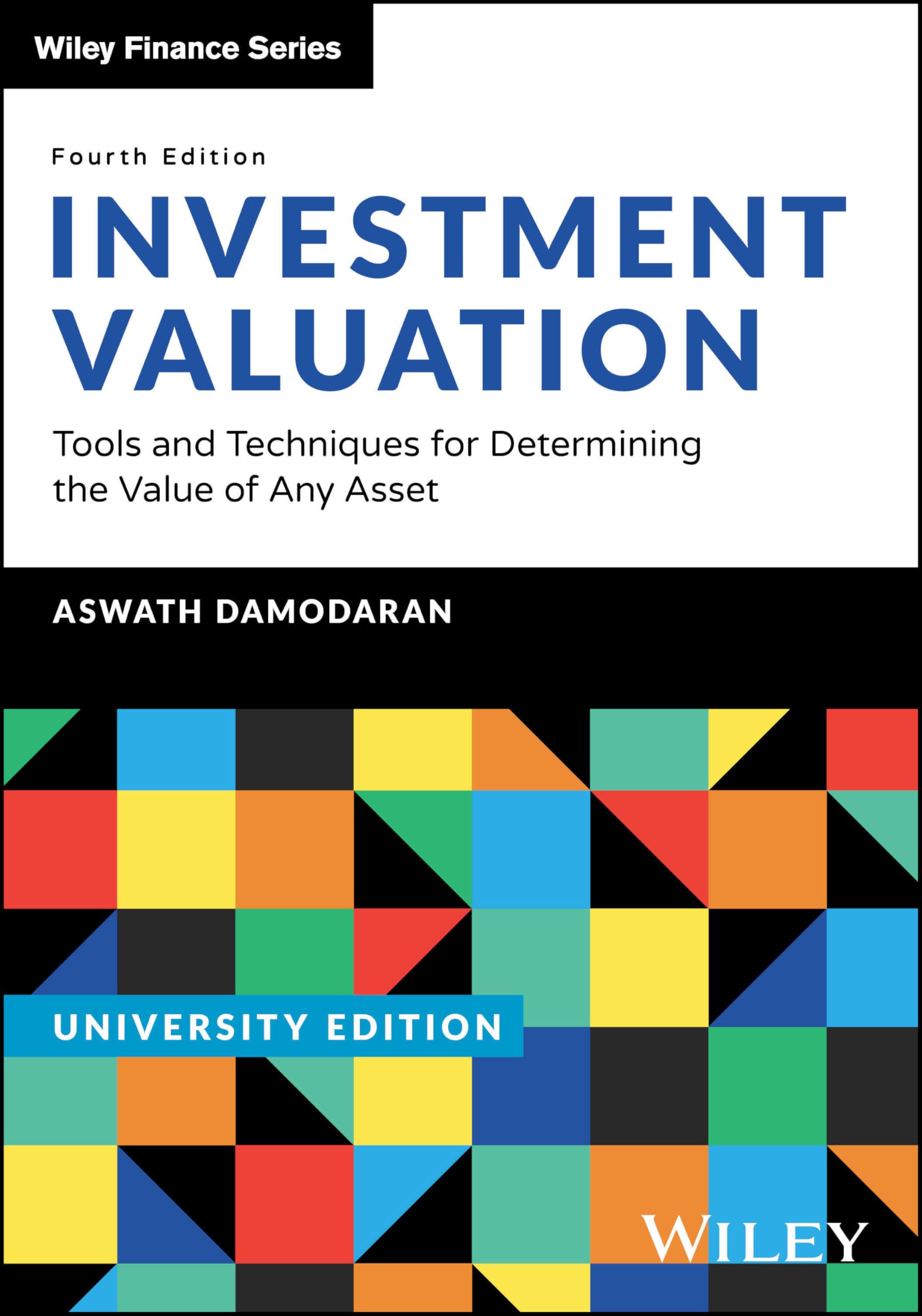 Cover of Investment Valuation, University Edition: Tools and Techniques for Determining the Value of any Asset