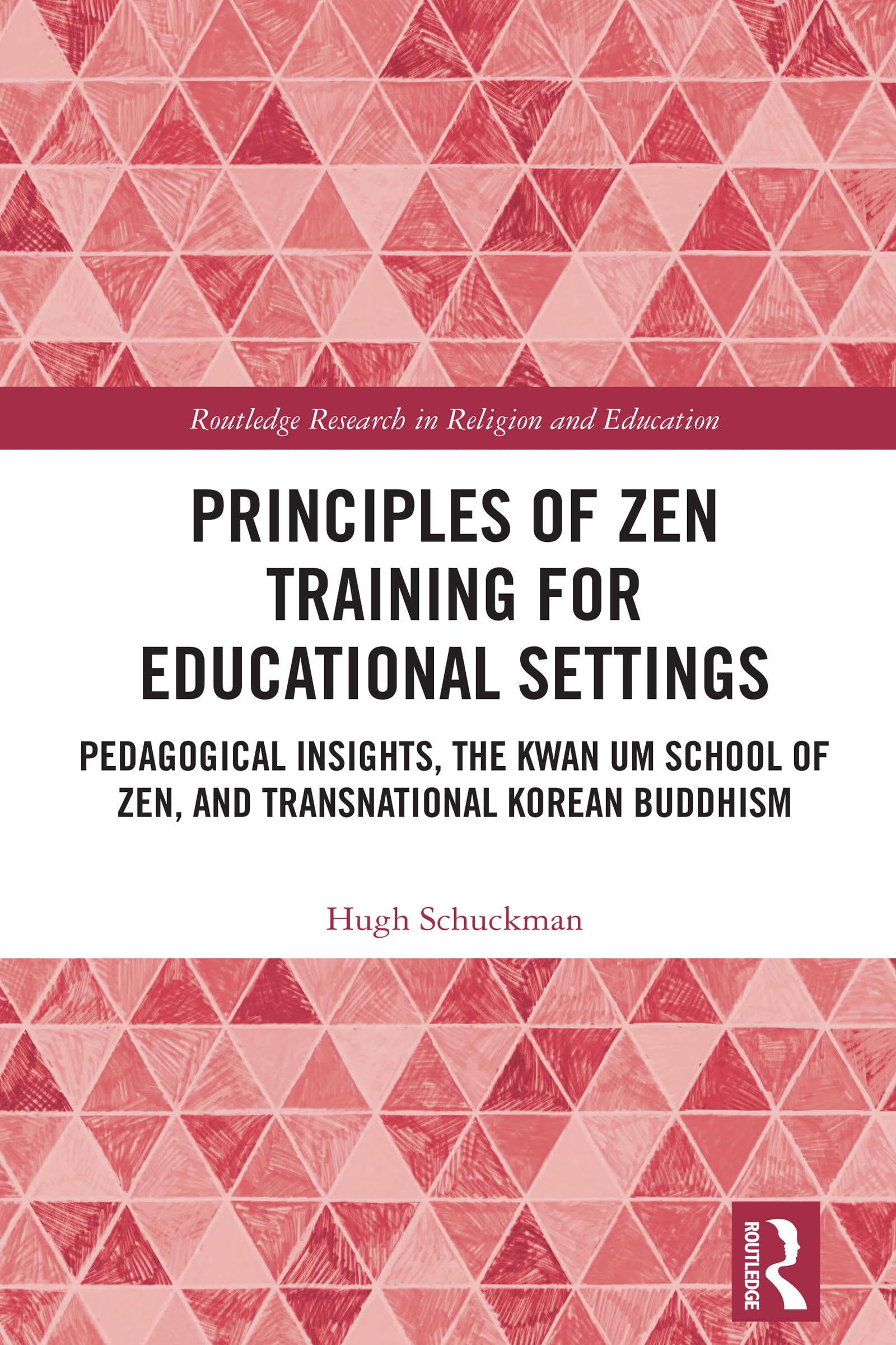 Cover of Principles of Zen Training for Educational Settings (Routledge Research in Religion and Education)