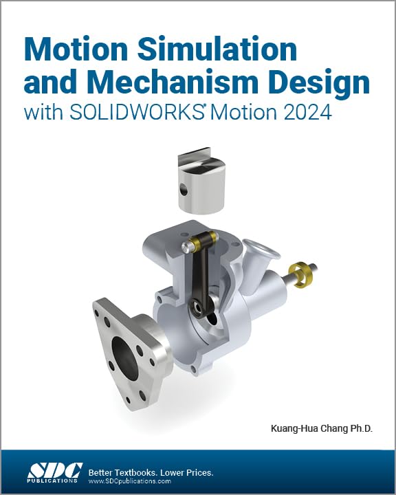 Cover of Motion Simulation and Mechanism Design with SOLIDWORKS Motion 2024