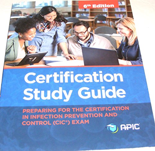 Cover of Certification Study Guide: Preparing For the Certification in Infection Prevention and Control (CIC) Exam