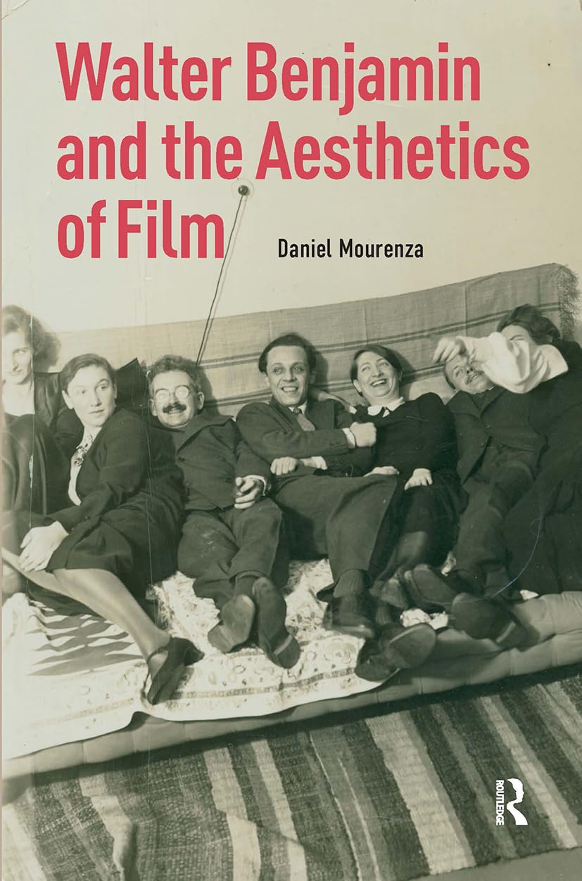 Cover of Walter Benjamin and the Aesthetics of Film