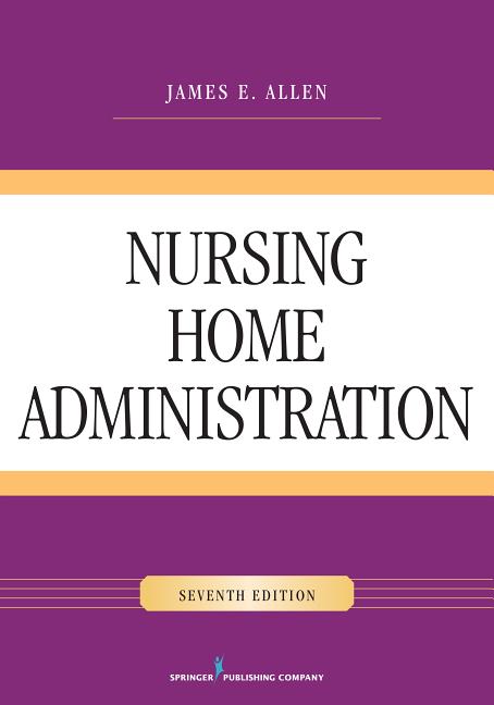 Cover of Nursing Home Administration