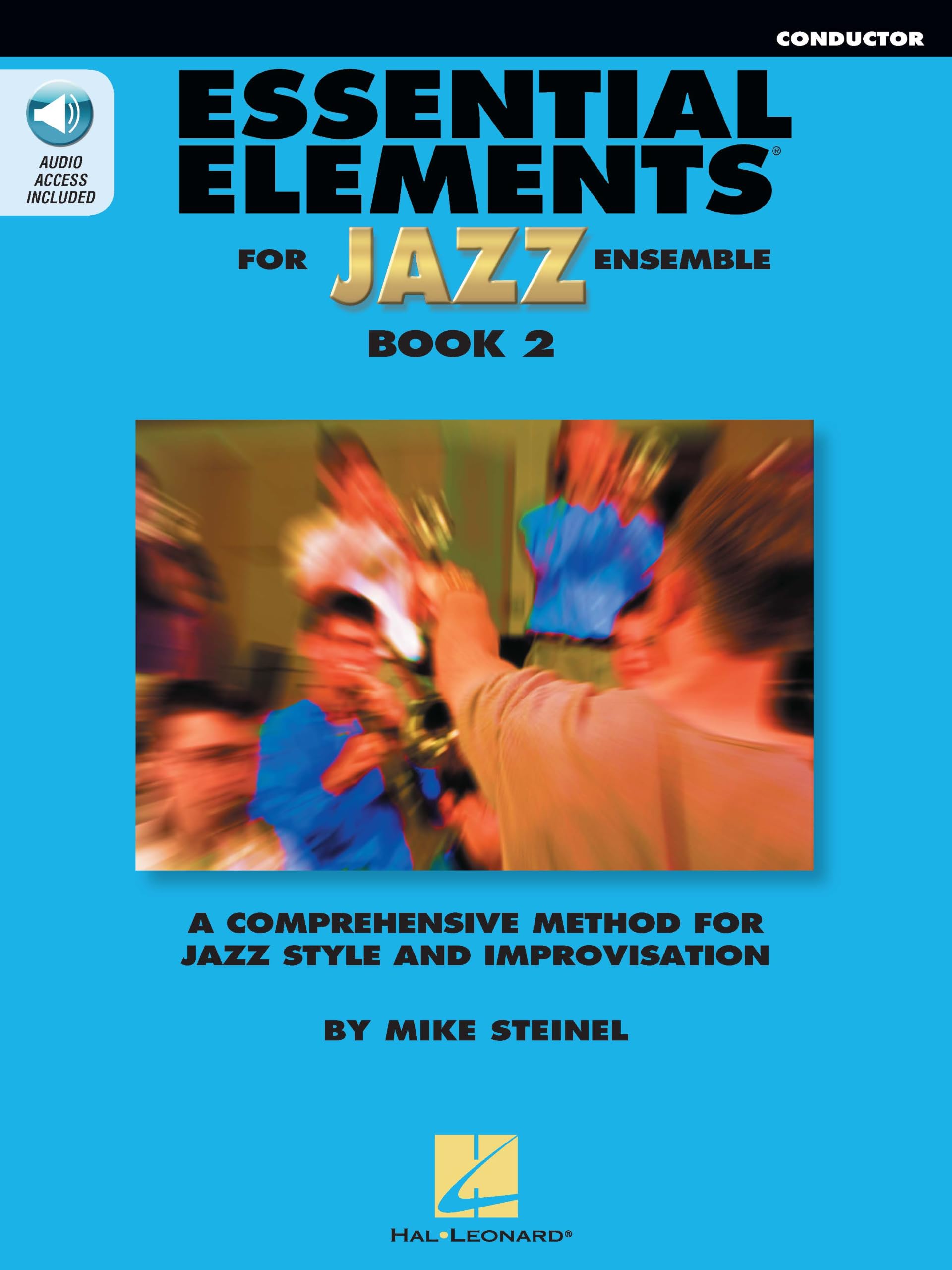 Cover of Essential Elements for Jazz - Ensemble Book 2 | Jazz Ensemble Conductor Method with Online Audio | Intermediate Level 3 Full Band Instructional Sheet Music Book for Style Development