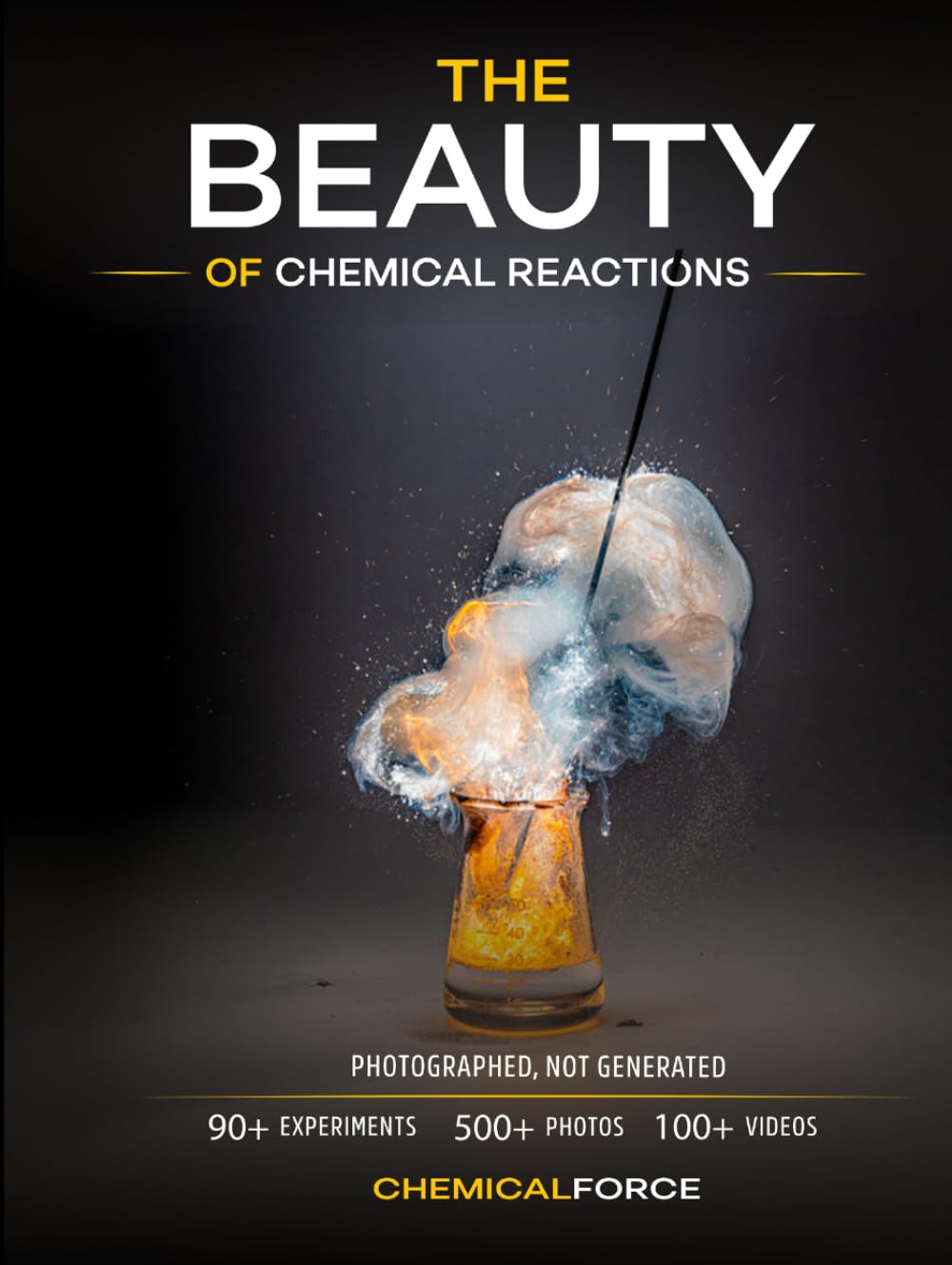 Cover of THE BEAUTY OF CHEMICAL REACTIONS