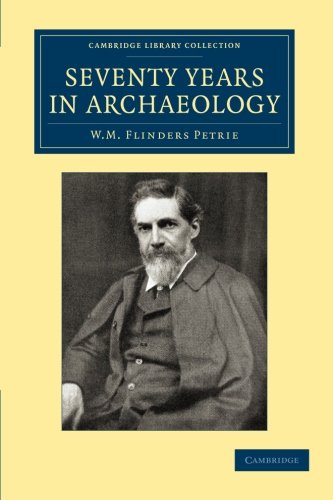 Cover of Seventy Years in Archaeology (Cambridge Library Collection - Egyptology)