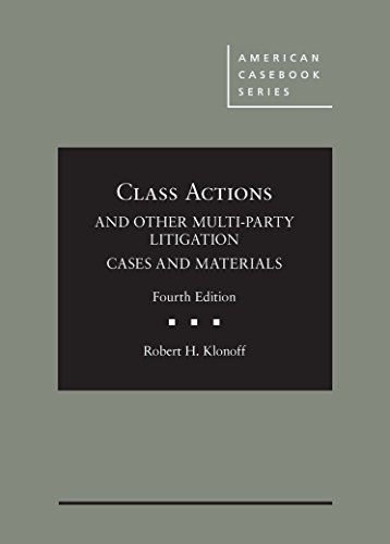 Cover of Class Actions and Other Multi-Party Litigation Cases and Materials (American Casebook Series)