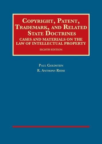 Cover of Copyright, Patent, Trademark, and Related State Doctrines (University Casebook Series)
