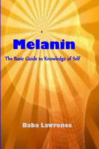 Cover of Melanin: The Basic Guide to Knowledge of Self
