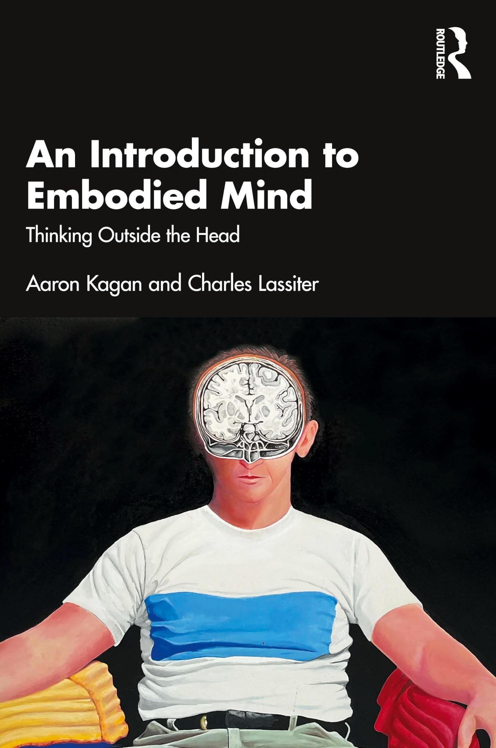 Cover of An Introduction to Embodied Mind: Thinking Outside the Head