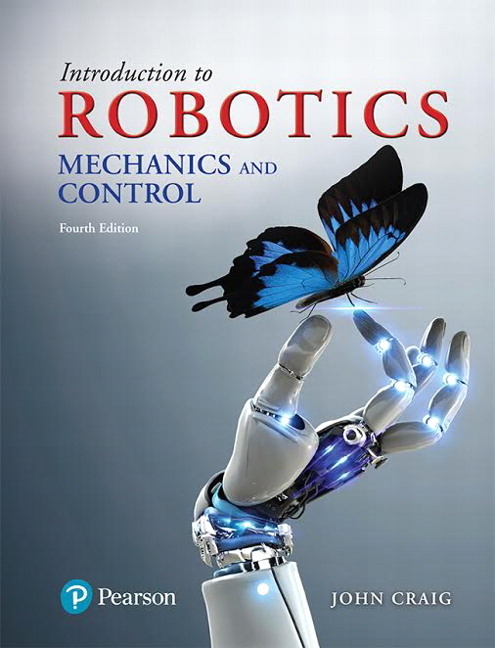 Cover of Introduction to Robotics: Mechanics and Control