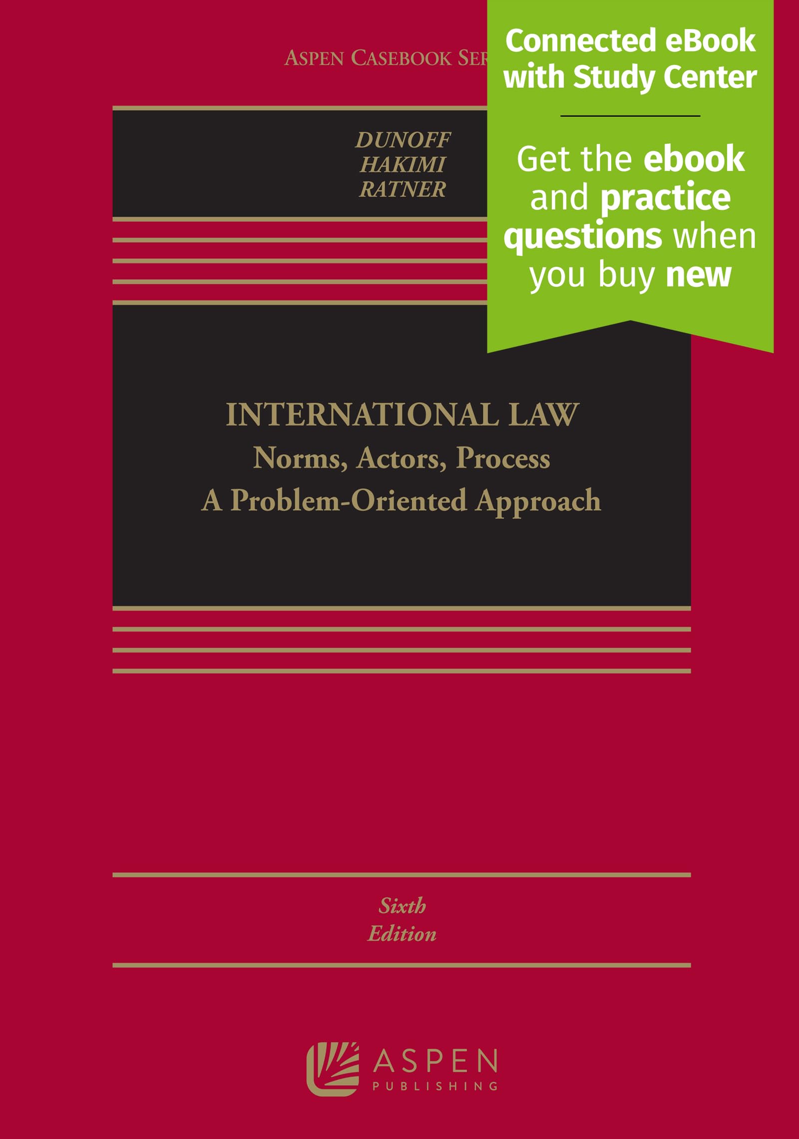 Cover of International Law: Norms, Actors, Process: a Problem-oriented Approach Connected Ebook With Study Center (Aspen Casebook)