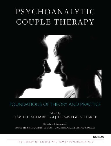 Cover of Psychoanalytic Couple Therapy: Foundations of Theory and Practice