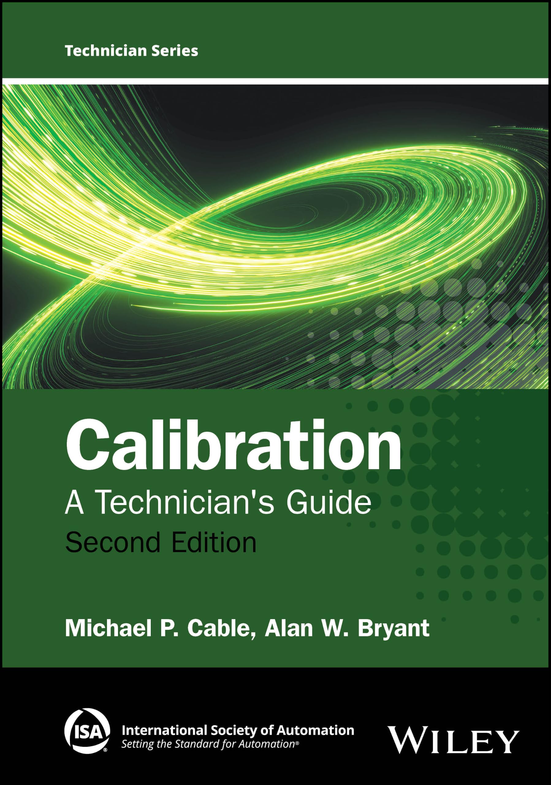 Cover of Calibration: A Technician's Guide (Wiley - ISA Press Technician Series)