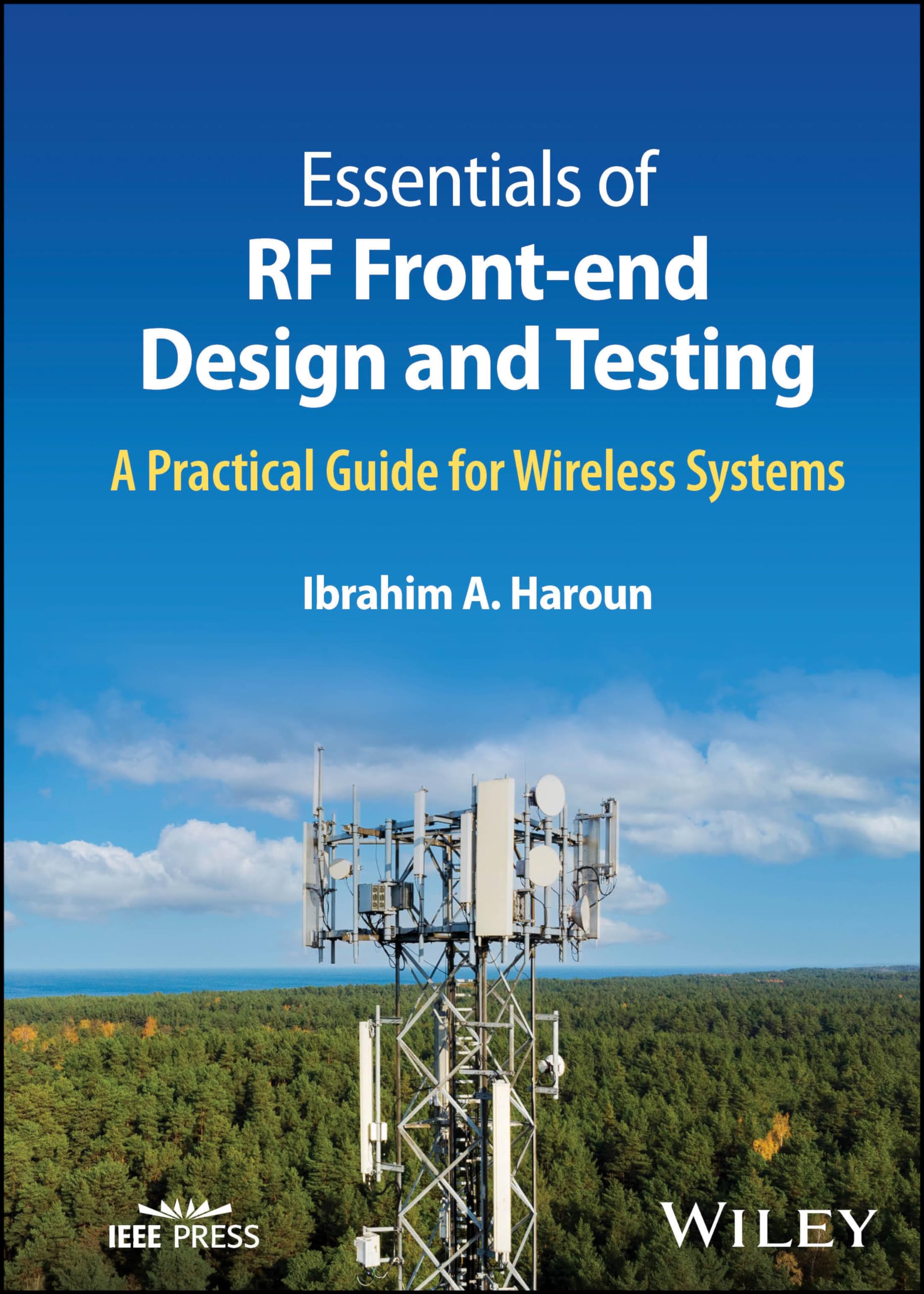 Cover of Essentials of RF Front-end Design and Testing: A Practical Guide for Wireless Systems