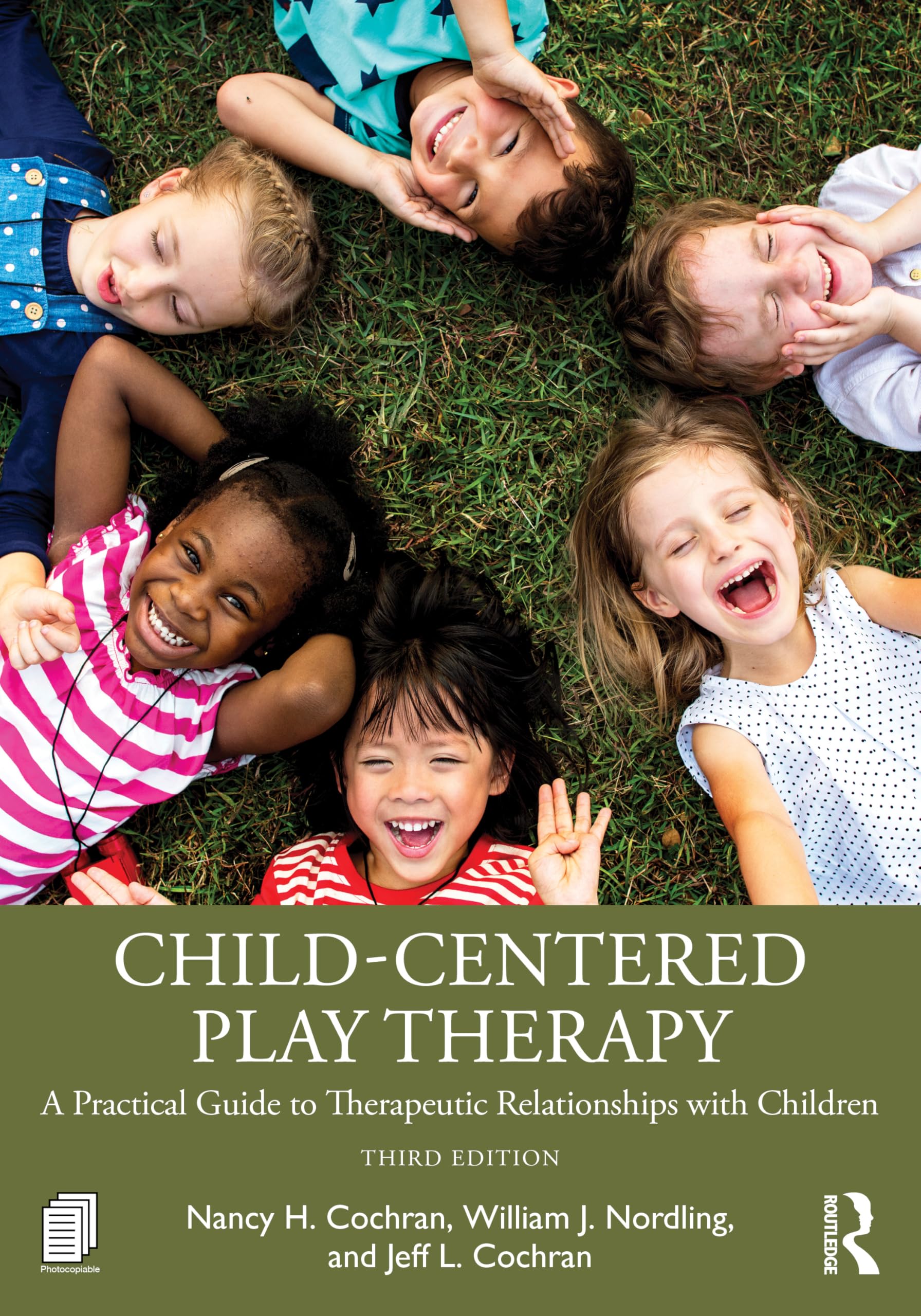 Cover of Child-Centered Play Therapy: A Practical Guide to Therapeutic Relationships with Children