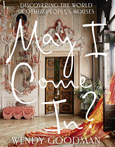 Cover of May I Come In?: Discovering the World in Other People's Houses