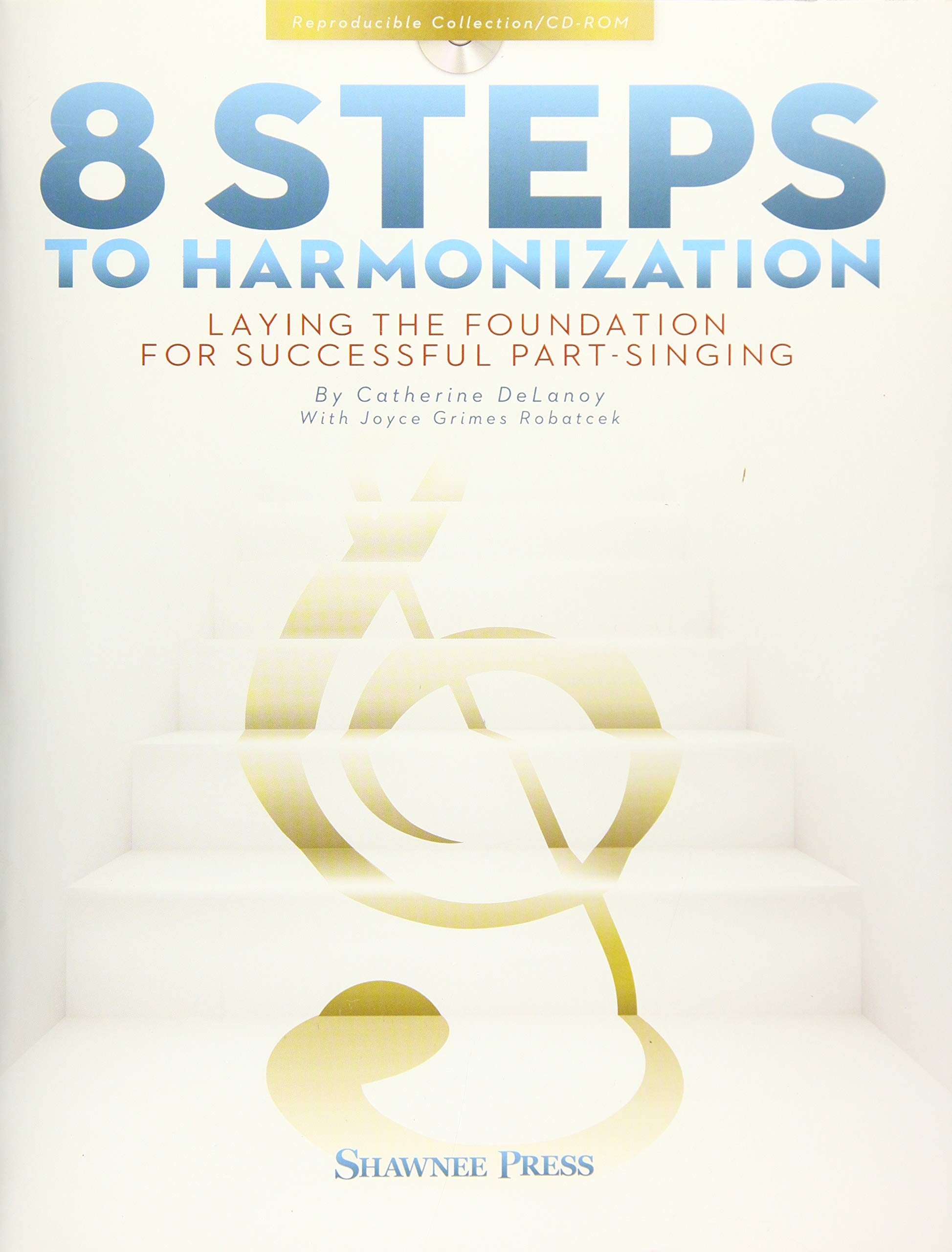 Cover of 8 Steps to Harmonization: Laying the Foundation for Successful Part-Singing