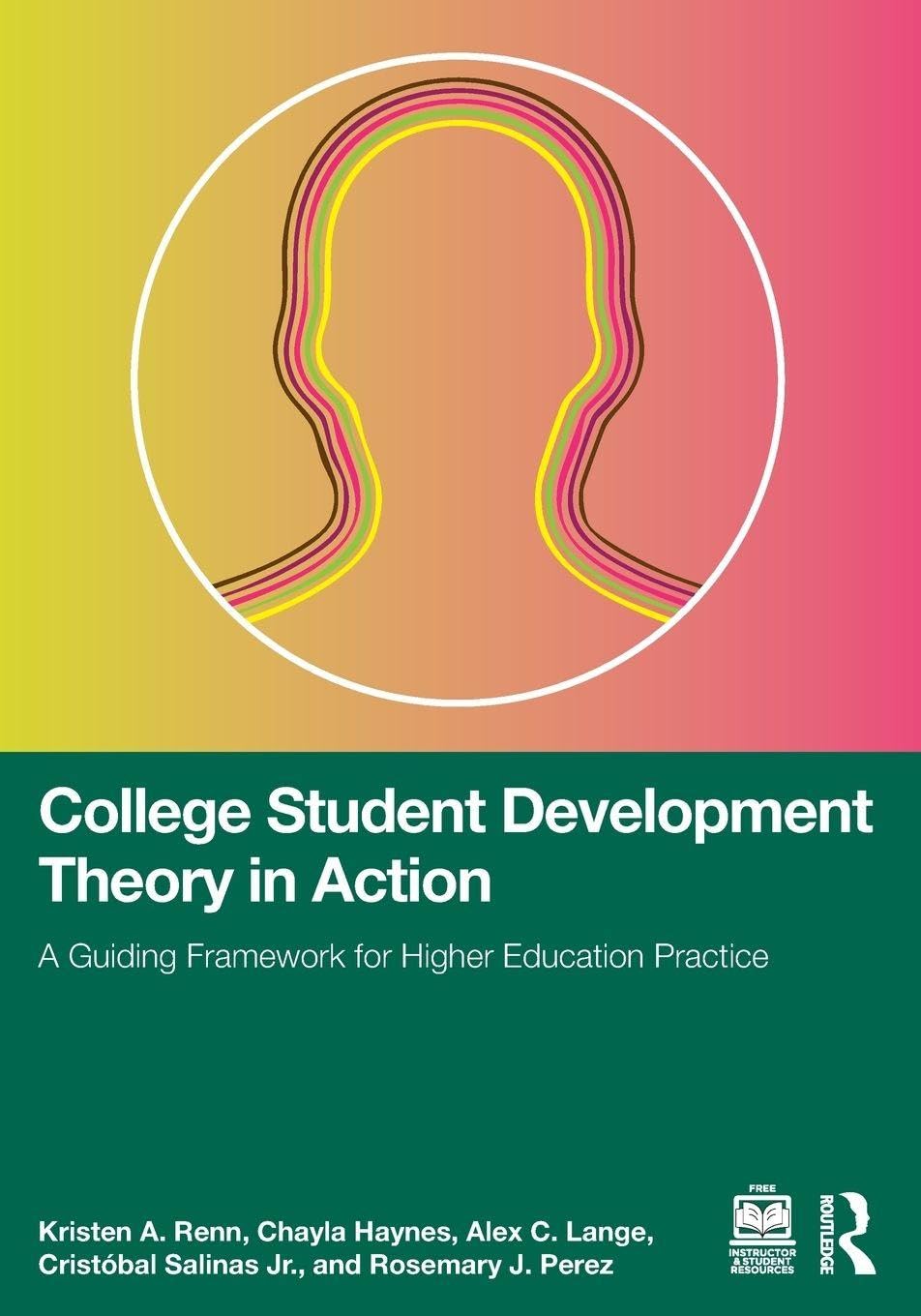 Cover of College Student Development Theory in Action: A Guiding Framework for Higher Education Practice