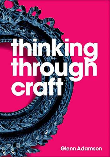 Cover of Thinking Through Craft