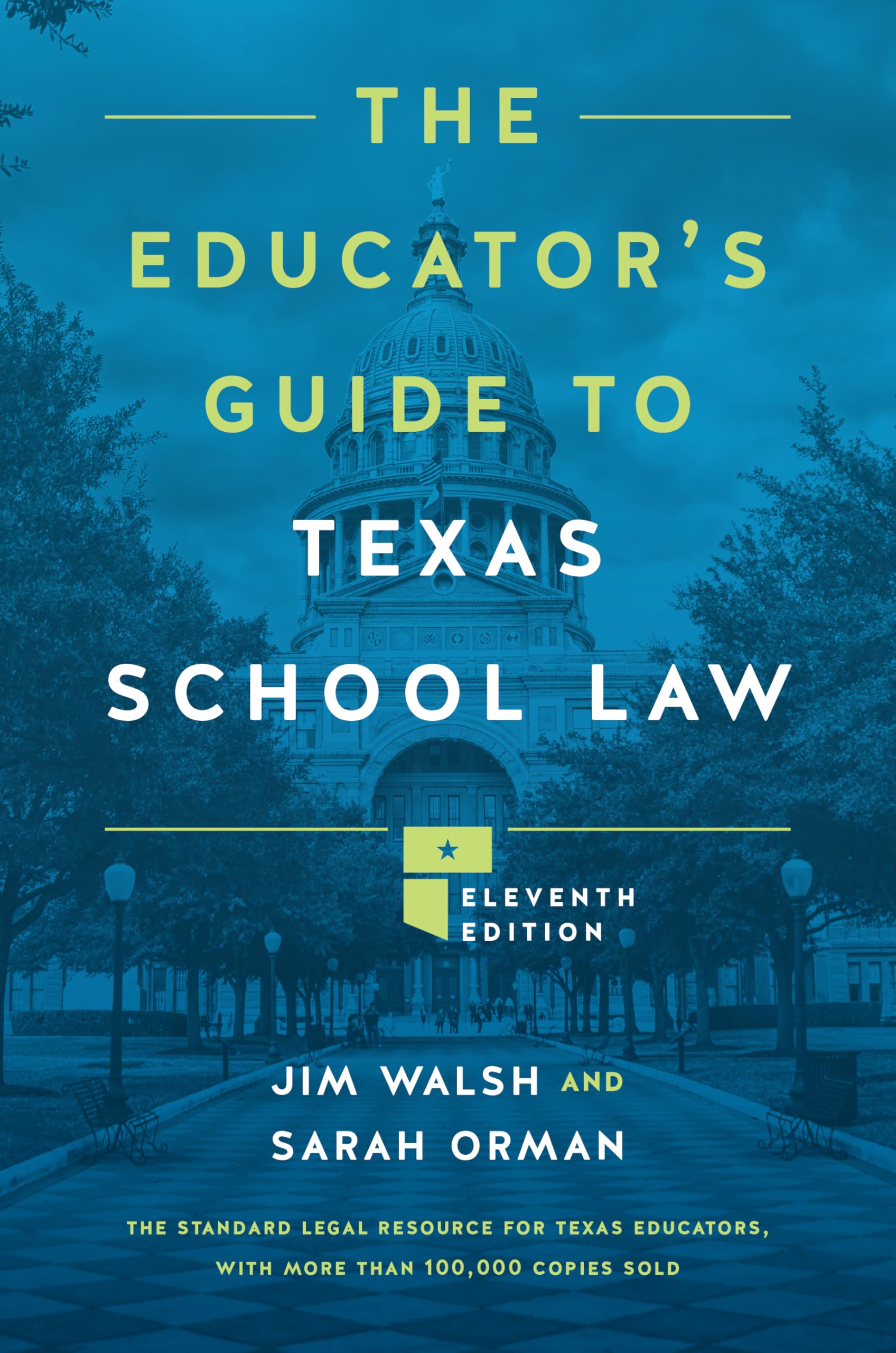 Cover of The Educator's Guide to Texas School Law: Eleventh Edition