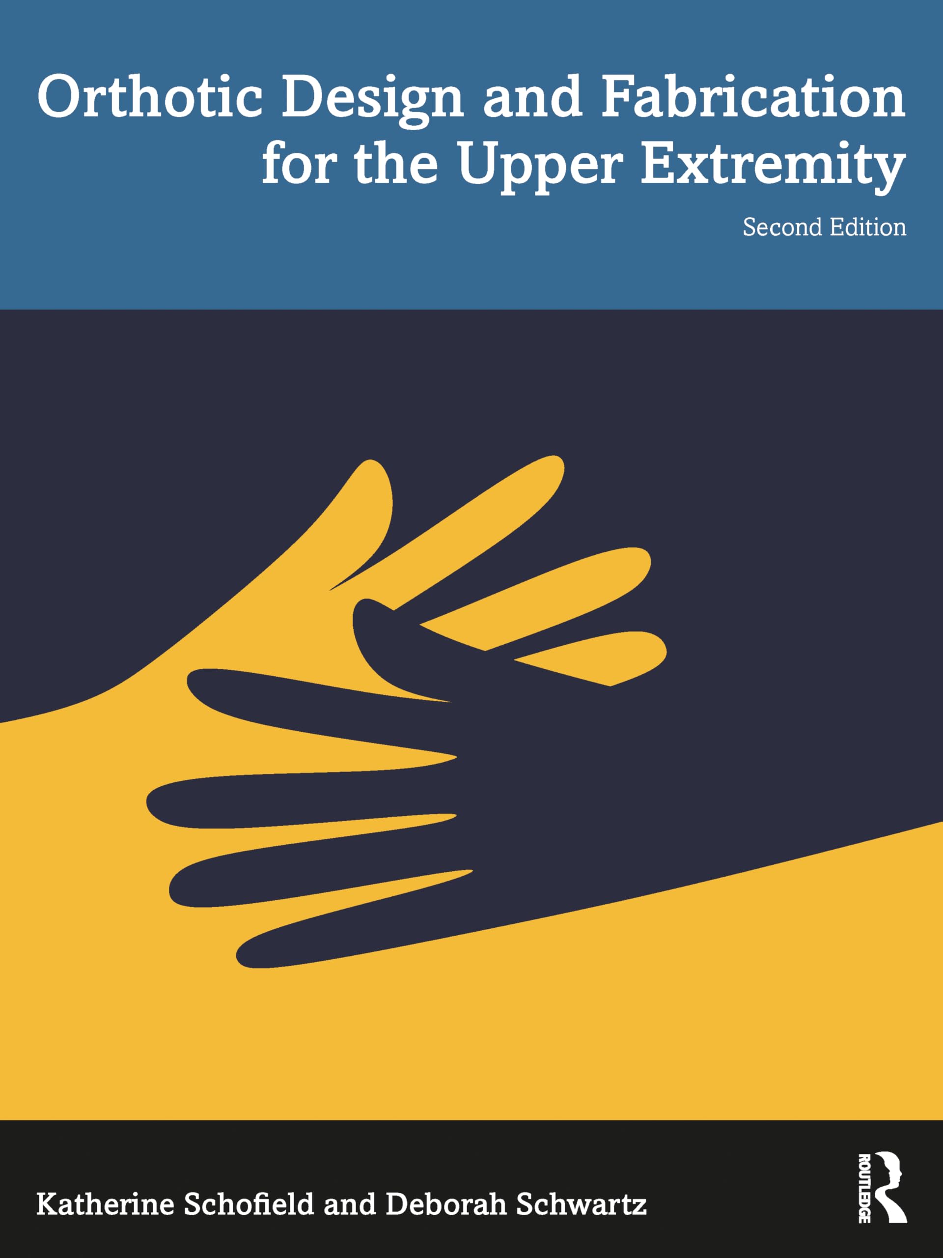 Cover of Orthotic Design and Fabrication for the Upper Extremity: A Practical Guide