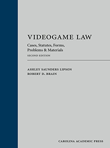Cover of Videogame Law: Cases, Statutes, Forms, Problems & Materials