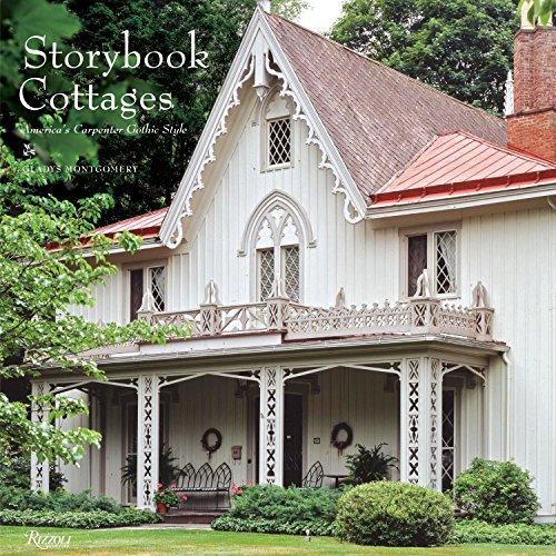 Cover of Storybook Cottages: America's Carpenter Gothic Style