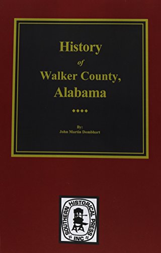 Cover of Walker County, Alabama, History of.