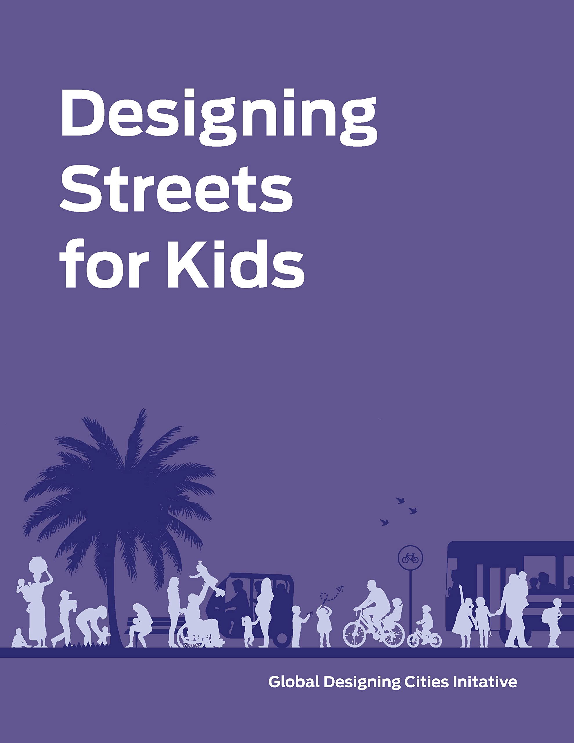 Cover of Designing Streets for Kids