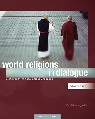 Cover of World Religions in Dialogue, Enhanced Edition: A Comparative Theological Approach