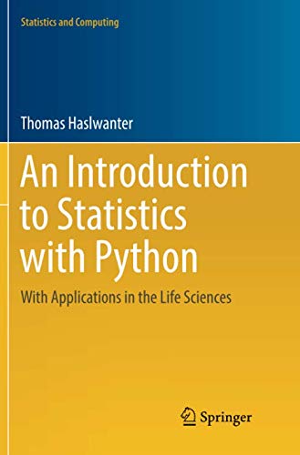 Cover of An Introduction to Statistics with Python: With Applications in the Life Sciences (Statistics and Computing)