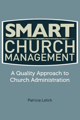Cover of Smart Church Management: A Quality Guide to Church Administration