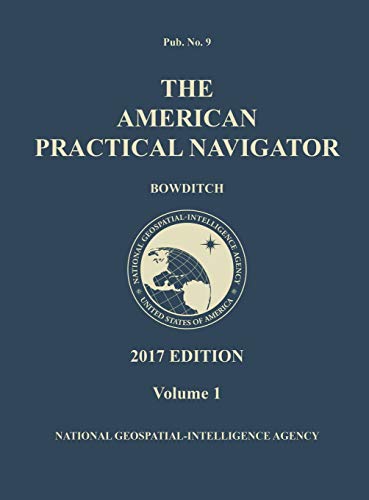 Cover of 2017 American Practical Navigator "Bowditch" Volume 1 (HC)