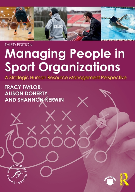 Cover of Managing People in Sport Organizations: A Strategic Human Resource Management Perspective